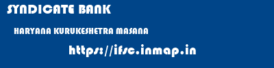 SYNDICATE BANK  HARYANA KURUKESHETRA MASANA   ifsc code